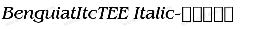 BenguiatItcTEE Italic字体转换